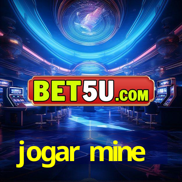 jogar mine